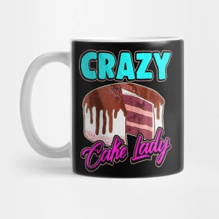 Crazy Cake Lady Mug